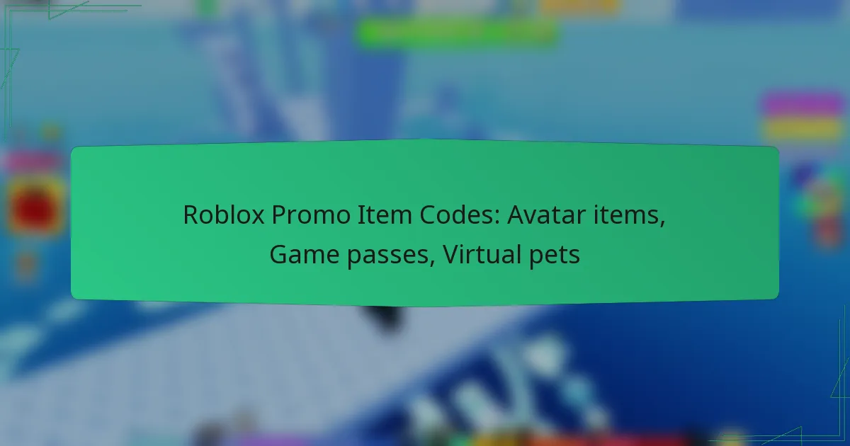 Roblox Promo Item Codes: Avatar items, Game passes, Virtual pets